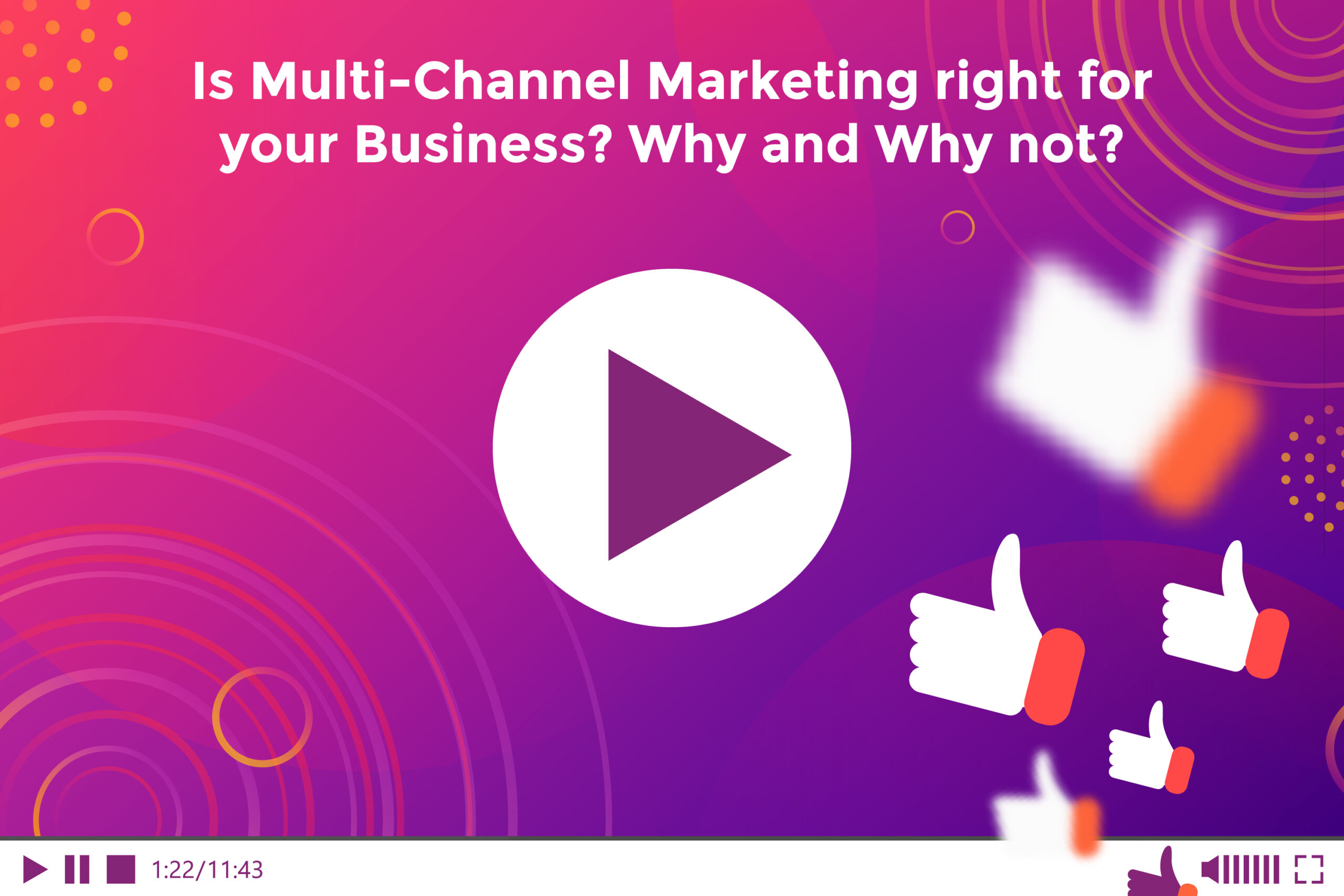 is-multi-channel-marketing-right-for-your-business-why-and-why-not