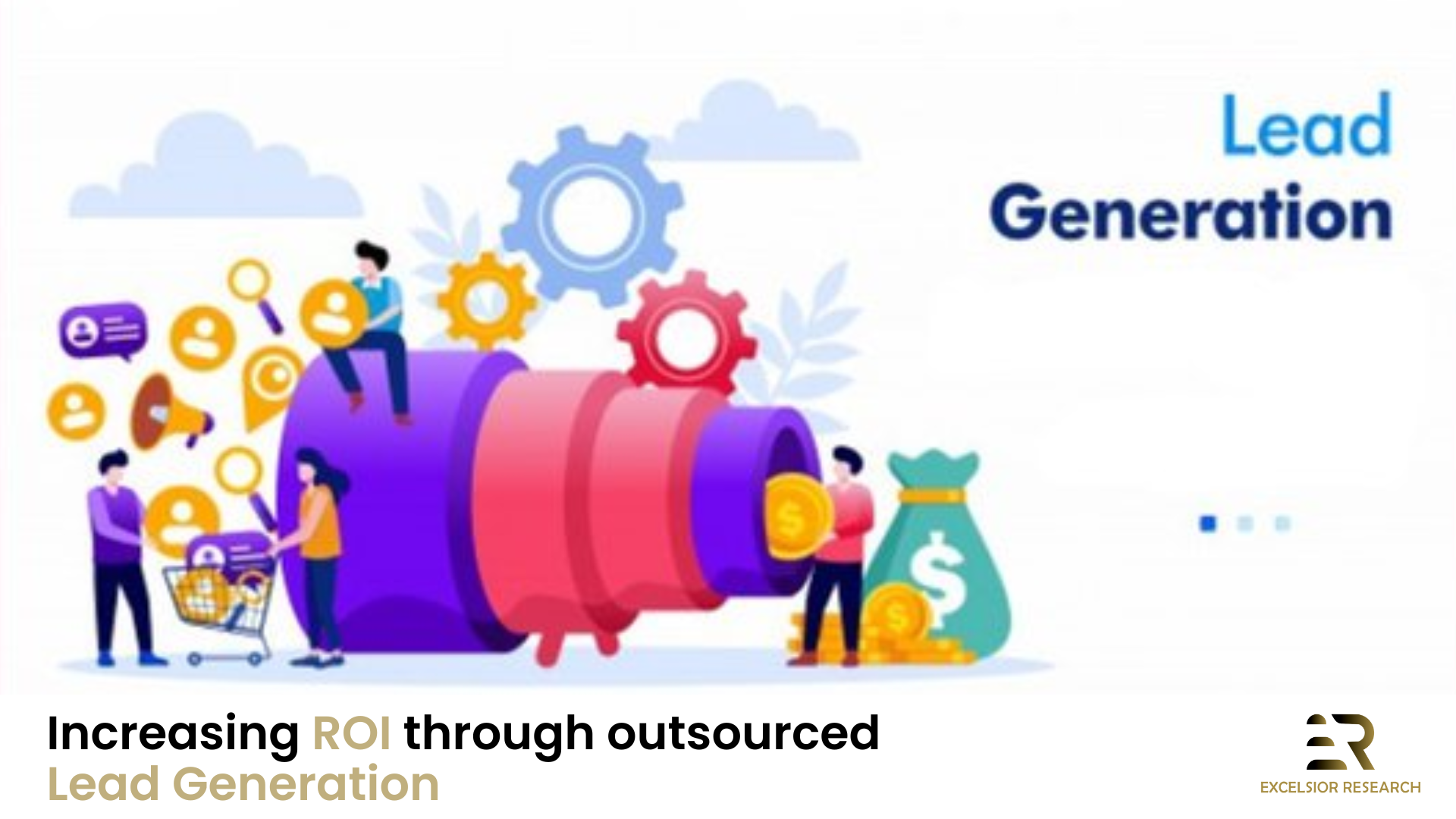 Increasing ROI through outsourced Lead Generation